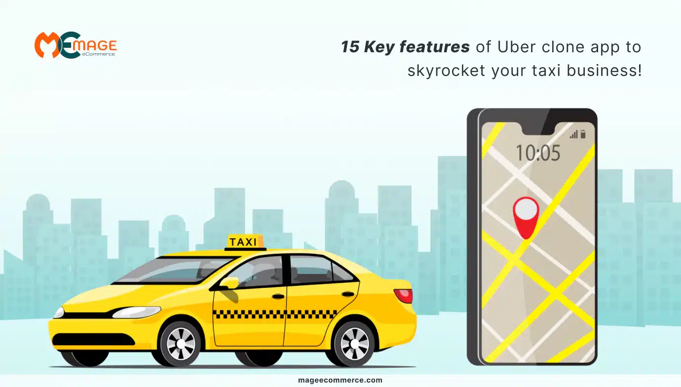 15-key-features-of-uber-clone-app-to-skyrocket-your-taxi-business