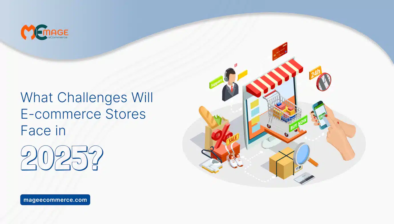 what-challenges-will-e-commerce-stores-face-in-2025