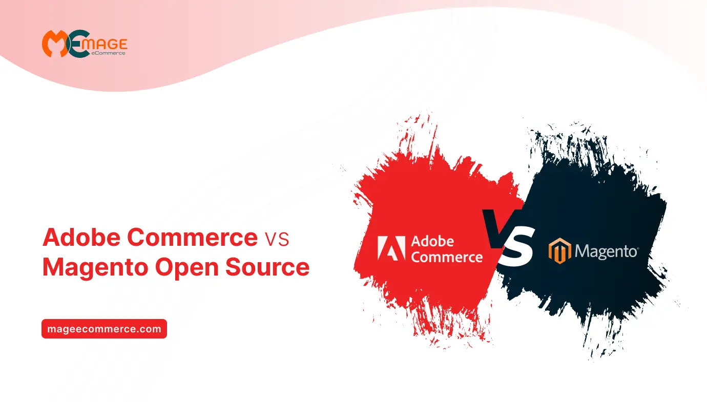 Adobe Commerce vs Magento Open Source